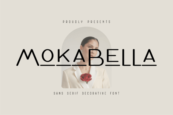 Mokabella: A Stylish Sans Serif Font for Modern Editorial Design