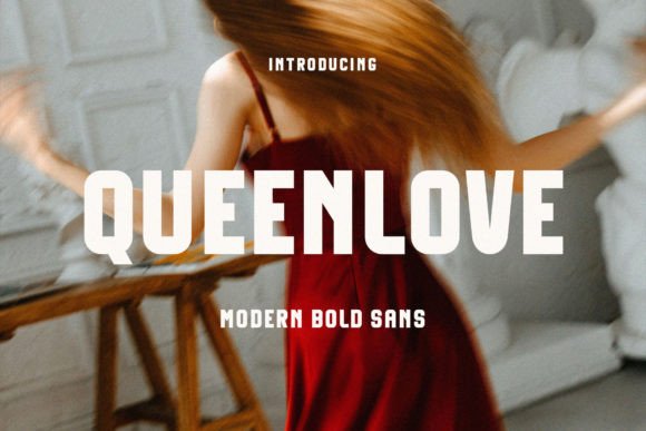 Queenlove: A Bold Sans Serif Font for Modern Editorial Design